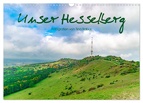 Unser Hesselberg (Wandkalender 2025 DIN A3 quer), CALVENDO Monatskalender von CALVENDO