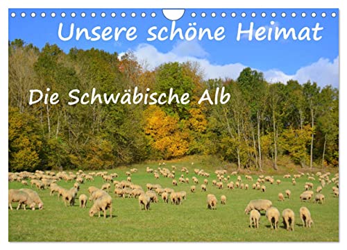 Unsere schöne Heimat - Die Schwäbische Alb (Wandkalender 2026 DIN A4 quer), CALVENDO Monatskalender von CALVENDO