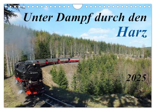 Unter Dampf durch den Harz (Wandkalender 2025 DIN A4 quer), CALVENDO Monatskalender von CALVENDO