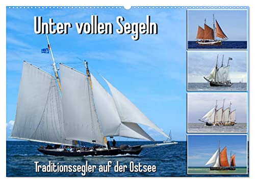 Unter vollen Segeln Traditionssegler auf der Ostsee (Wandkalender 2025 DIN A2 quer), CALVENDO Monatskalender von CALVENDO