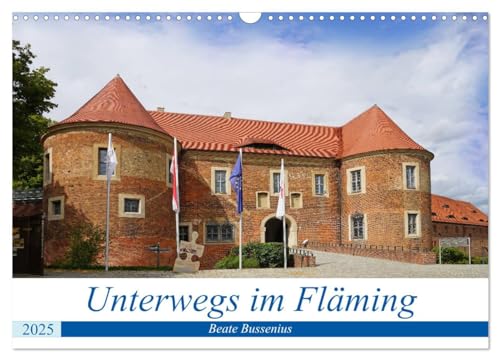 Unterwegs im Fläming (Wandkalender 2025 DIN A3 quer), CALVENDO Monatskalender von CALVENDO