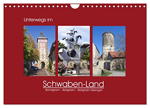 Unterwegs im Schwaben-Land (Wandkalender 2025 DIN A4 quer), CALVENDO Monatskalender von CALVENDO