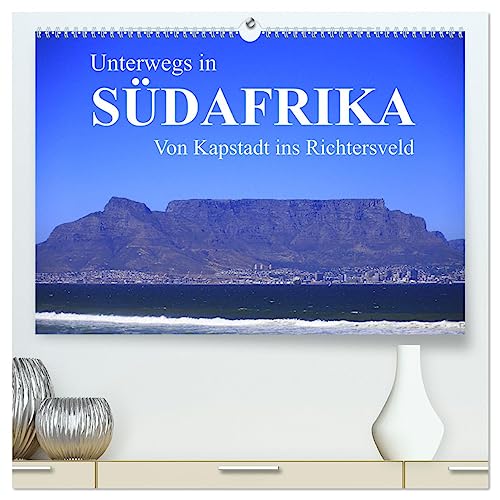 Unterwegs in Südafrika- von Kapstadt ins Richtersveld (hochwertiger Premium Wandkalender 2025 DIN A2 quer), Kunstdruck in Hochglanz von CALVENDO
