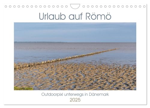 Urlaub auf Römö (Wandkalender 2025 DIN A4 quer), CALVENDO Monatskalender von CALVENDO