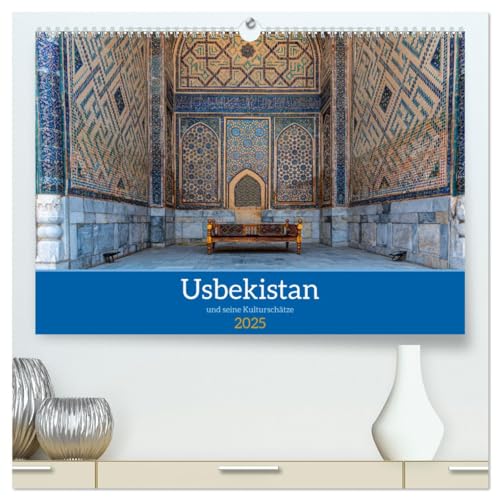 Usbekistan und seine Kulturschätze (hochwertiger Premium Wandkalender 2025 DIN A2 quer), Kunstdruck in Hochglanz von CALVENDO