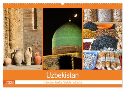 Uzbekistan - märchenhafte Seidenstraße (Wandkalender 2025 DIN A2 quer), CALVENDO Monatskalender von CALVENDO
