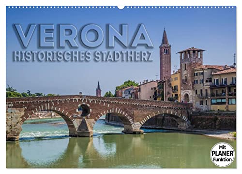 VERONA Historisches Stadtherz (Wandkalender 2025 DIN A2 quer), CALVENDO Monatskalender von CALVENDO