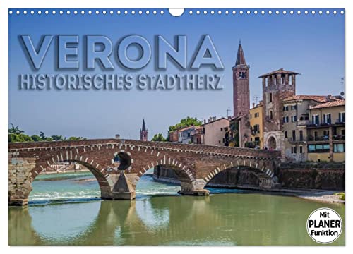 VERONA Historisches Stadtherz (Wandkalender 2026 DIN A3 quer), CALVENDO Monatskalender von CALVENDO