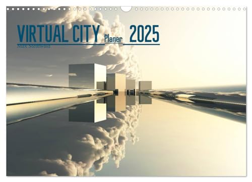 VIRTUAL CITY PLANER 2025 (Wandkalender 2025 DIN A3 quer), CALVENDO Monatskalender von CALVENDO