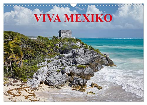 VIVA MEXIKO (Wandkalender 2025 DIN A3 quer), CALVENDO Monatskalender von CALVENDO