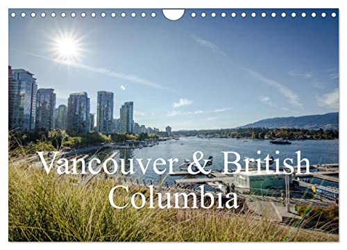 Vancouver & British Columbia (Wandkalender 2025 DIN A4 quer), CALVENDO Monatskalender von CALVENDO