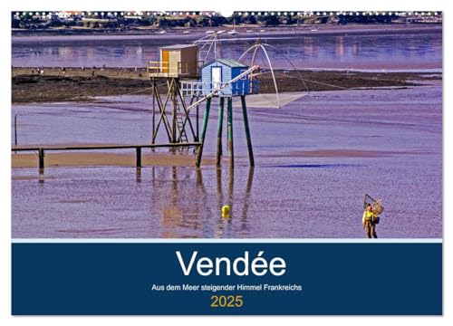 Vendée Aus dem Meer steigender Himmel Frankreichs (Wandkalender 2025 DIN A2 quer), CALVENDO Monatskalender: Vendée – Ozean an Frankreichs geschwungenen Küsten (CALVENDO Orte) von Calvendo