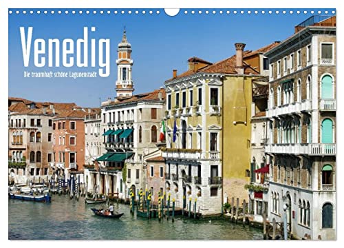 Venedig - Die traumhaft schöne Lagunenstadt (Wandkalender 2026 DIN A3 quer), CALVENDO Monatskalender von CALVENDO