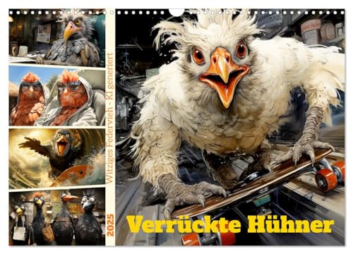 Verrückte Hühner (Wandkalender 2025 DIN A3 quer), CALVENDO Monatskalender von CALVENDO