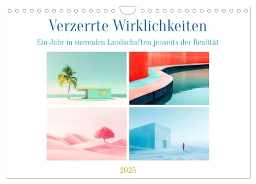 Verzerrte Wirklichkeiten (Wandkalender 2025 DIN A4 quer), CALVENDO Monatskalender von CALVENDO