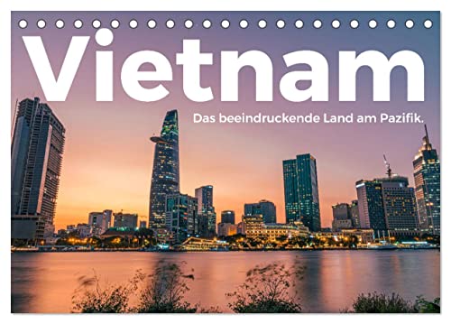 Vietnam - Das beeindruckende Land am Pazifik. (Tischkalender 2025 DIN A5 quer), CALVENDO Monatskalender von CALVENDO