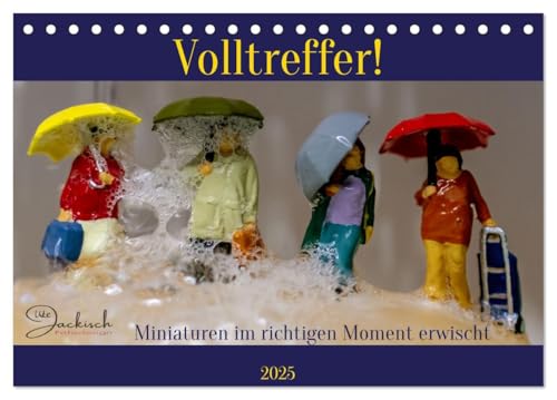 Volltreffer! (Tischkalender 2025 DIN A5 quer), CALVENDO Monatskalender: Miniaturen erobern die Welt - durch die Größenunterschiede ergeben sich interessante neue Sichtweisen. (CALVENDO Hobbys) von CALVENDO