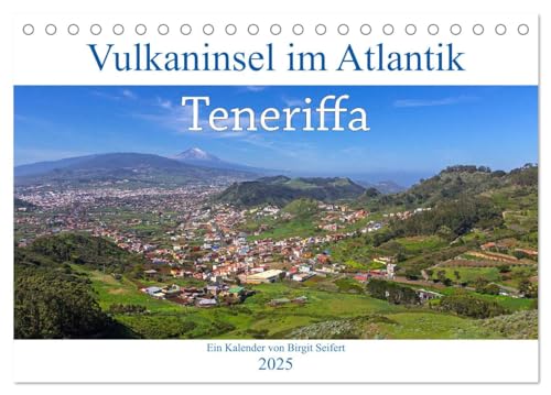 Vulkaninsel im Atlantik, Teneriffa (Tischkalender 2025 DIN A5 quer), CALVENDO Monatskalender von CALVENDO