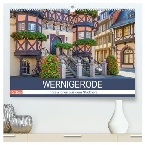 WERNIGERODE Impressionen aus dem Stadtherz (hochwertiger Premium Wandkalender 2025 DIN A2 quer), Kunstdruck in Hochglanz von CALVENDO
