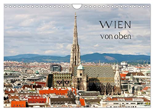 WIEN von oben (Wandkalender 2025 DIN A4 quer), CALVENDO Monatskalender von CALVENDO