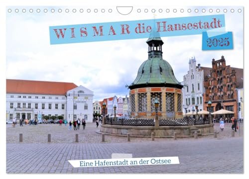 WISMAR die Hanststadt (Wandkalender 2025 DIN A4 quer), CALVENDO Monatskalender von CALVENDO