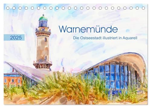 Warnemünde - Die Ostseestadt illustriert in Aquarell (Tischkalender 2025 DIN A5 quer), CALVENDO Monatskalender von CALVENDO