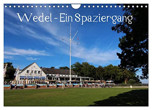 Wedel - Ein Spaziergang (Wandkalender 2025 DIN A4 quer), CALVENDO Monatskalender von CALVENDO