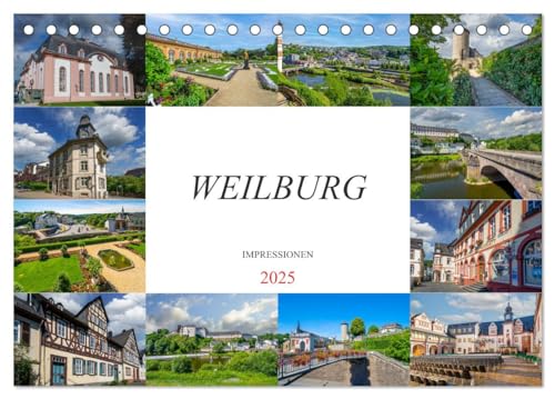 Weilburg Impressionen (Tischkalender 2025 DIN A5 quer), CALVENDO Monatskalender von CALVENDO