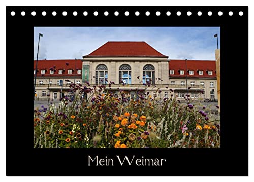 Weimar (Tischkalender 2025 DIN A5 quer), CALVENDO Monatskalender von CALVENDO