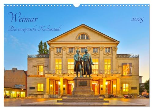 Weimar Die europäische Kulturstadt (Wandkalender 2025 DIN A3 quer), CALVENDO Monatskalender von CALVENDO