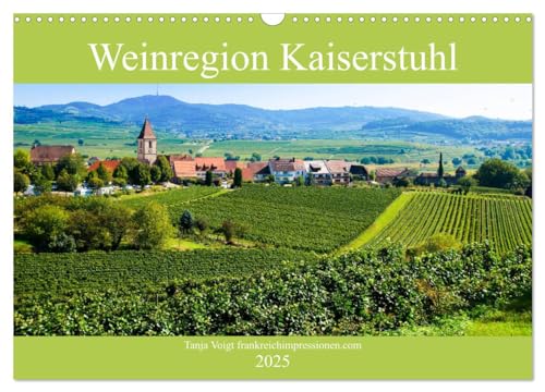 Weinregion Kaiserstuhl (Wandkalender 2025 DIN A3 quer), CALVENDO Monatskalender von CALVENDO