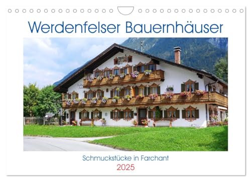 Werdenfelser Bauernhäuser - Schmuckstücke in Farchant (Wandkalender 2025 DIN A4 quer), CALVENDO Monatskalender von CALVENDO