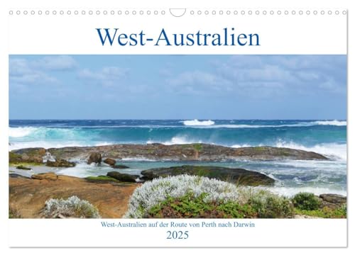 West-Australien (Wandkalender 2025 DIN A3 quer), CALVENDO Monatskalender von CALVENDO