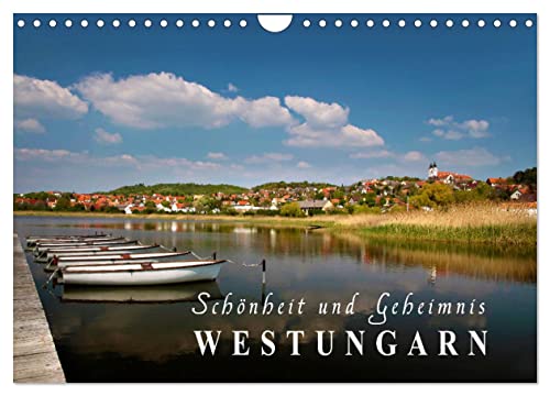 Westungarn - Schönheit und Geheimnis (Wandkalender 2025 DIN A4 quer), CALVENDO Monatskalender von CALVENDO