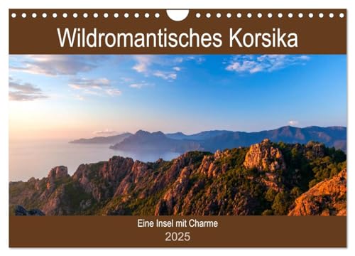 Wildromatisches Korsika (Wandkalender 2025 DIN A4 quer), CALVENDO Monatskalender von CALVENDO