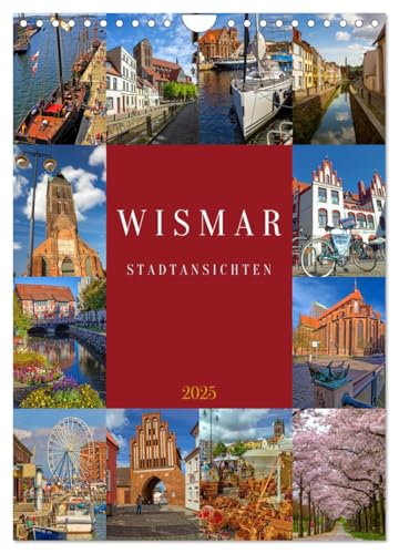 Wismar Stadtansichten (Wandkalender 2025 DIN A4 hoch), CALVENDO Monatskalender von CALVENDO