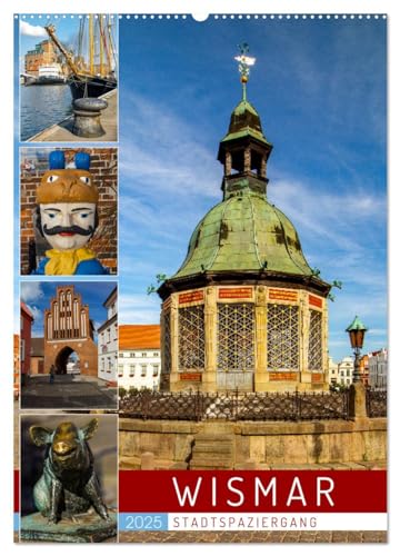 Wismar - Stadtspaziergang (Wandkalender 2025 DIN A2 hoch), CALVENDO Monatskalender von CALVENDO