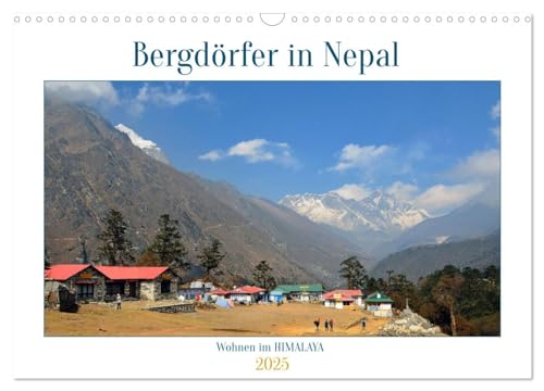 Wohnen im HIMALAYA (Wandkalender 2025 DIN A3 quer), CALVENDO Monatskalender von CALVENDO