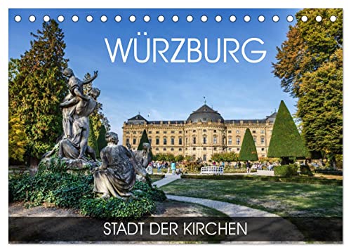 Würzburg - Stadt der Kirchen (Tischkalender 2025 DIN A5 quer), CALVENDO Monatskalender von CALVENDO