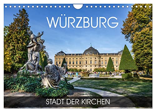 Würzburg - Stadt der Kirchen (Wandkalender 2025 DIN A4 quer), CALVENDO Monatskalender von CALVENDO