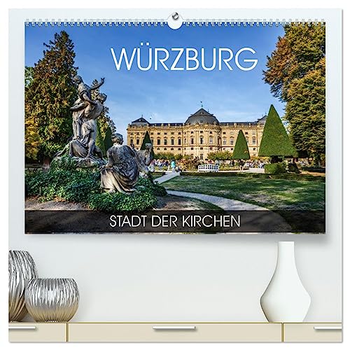 Würzburg - Stadt der Kirchen (hochwertiger Premium Wandkalender 2025 DIN A2 quer), Kunstdruck in Hochglanz von CALVENDO