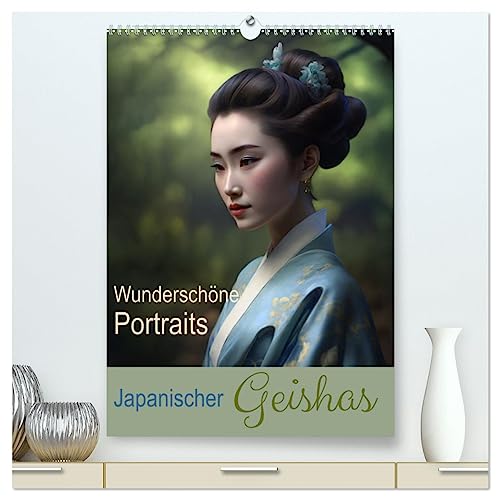 Wunderschöne Portraits Japanischer Geishas (hochwertiger Premium Wandkalender 2025 DIN A2 hoch), Kunstdruck in Hochglanz von CALVENDO