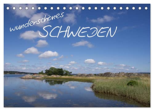 Wunderschönes Schweden (Tischkalender 2026 DIN A5 quer), CALVENDO Monatskalender: Schweden von seiner schönsten Seite (CALVENDO Orte) von Calvendo