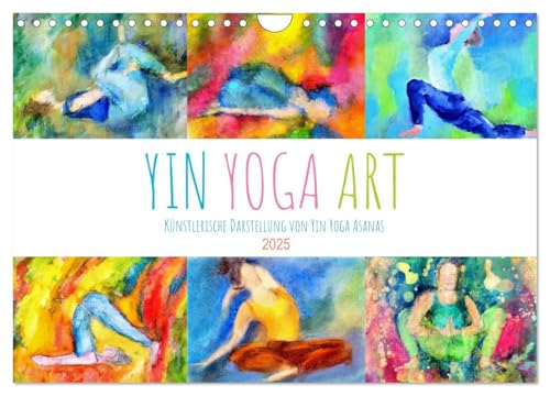 Yin Yoga Art - Künstlerische Darstellung von Yin Yoga Asanas (Wandkalender 2025 DIN A4 quer), CALVENDO Monatskalender von CALVENDO