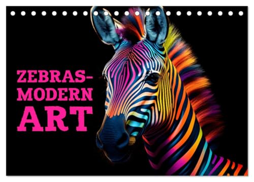 ZEBRAS - Modern Art (Tischkalender 2025 DIN A5 quer), CALVENDO Monatskalender von CALVENDO