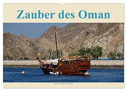 Zauber des Oman (Wandkalender 2025 DIN A2 quer), CALVENDO Monatskalender von CALVENDO