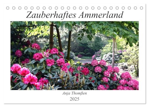 Zauberhaftes Ammerland (Tischkalender 2025 DIN A5 quer), CALVENDO Monatskalender von CALVENDO
