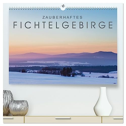 Zauberhaftes Fichtelgebirge (hochwertiger Premium Wandkalender 2025 DIN A2 quer), Kunstdruck in Hochglanz von CALVENDO