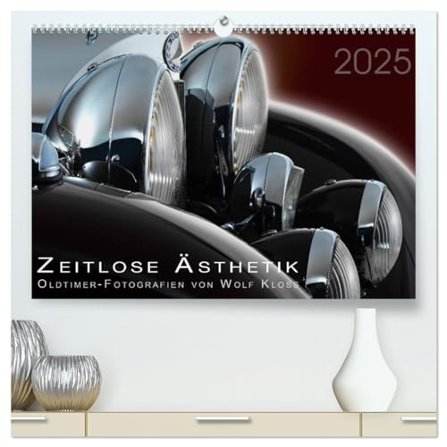Zeitlose Ästhetik Oldtimer-Fotografien von Wolf Kloss (hochwertiger Premium Wandkalender 2025 DIN A2 quer), Kunstdruck in Hochglanz von CALVENDO