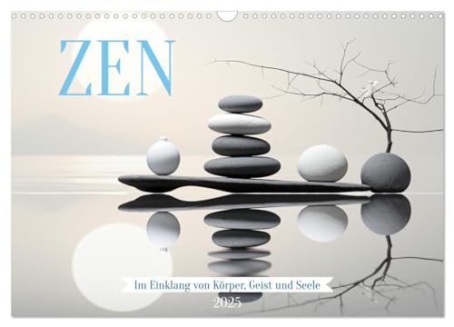 Zen (Wandkalender 2025 DIN A3 quer), CALVENDO Monatskalender von CALVENDO